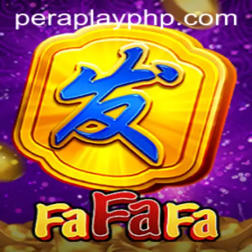 Exploring the World of FaFaFa: A PeraPlay Adventure