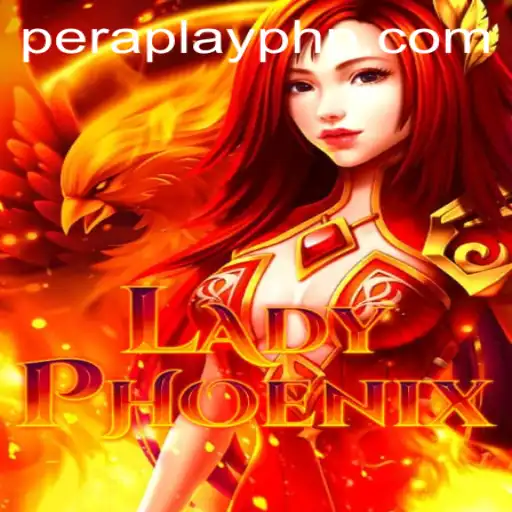 LadyPhoenix: The Ultimate Gaming Experience with PeraPlay