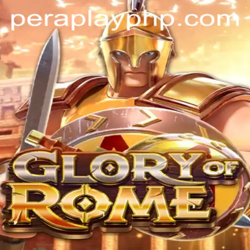 GloryofRome: An Epic Journey in the World of PeraPlay
